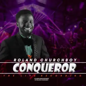 Roland Churchboy - The Prayer